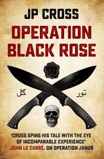 Operation Janus #03: Operation Black Rose