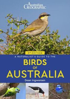 Naturalist's Guide #: A Naturalist's Guide to the Birds of Australia  (3rd Edition)
