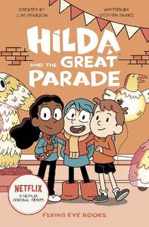 Hilda Adventure #02: Hilda and the Great Parade