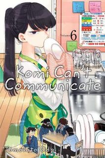 Komi Can't Communicate Volume 06 (Graphic Novel)