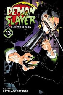 Demon Slayer: Kimetsu no Yaiba, Vol. 13 (Graphic Novel)
