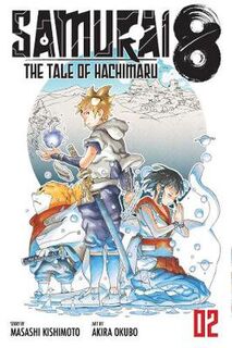 Samurai 8: The Tale of Hachimaru, Vol. 2 (Graphic Novel)