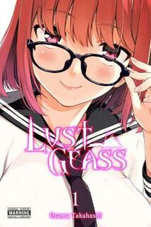 Lust Geass #01: Lust Geass, Vol. 1 (Graphic Novel)