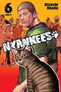 Nyankees #06: Nyankees, Vol. 6 (Graphic Novel)