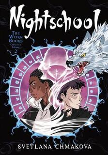 Nightschool: The Weirn Books Collector's Edition #02: Nightschool: The Weirn Books Collector's Edition, Vol. 2 (Graphic Novel)