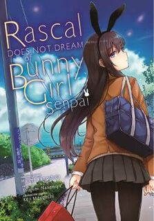 Rascal Does Not Dream of Bunny Girl Senpai (Manga Graphic Novel)