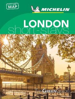 Michelin Green Guides: Short Stays: London