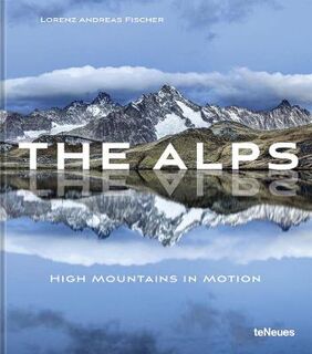 The Alps: High Mountains in Motion