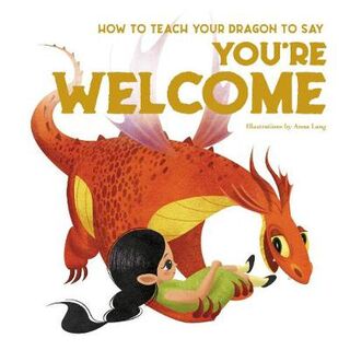 How to Teach your Dragon #: How to Teach your Dragon to Say You're Welcome