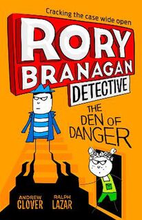 Rory Branagan (Detective) #06: Den of Danger, The