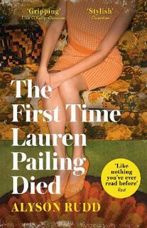 First Time Lauren Pailing Died, The