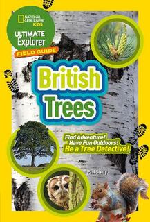 Ultimate Explorer Field Guides: British Trees