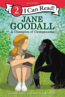 I Can Read - Level 2: Jane Goodall: A Champion of Chimpanzees