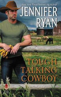 Wild Rose Ranch #03: Tough Talking Cowboy