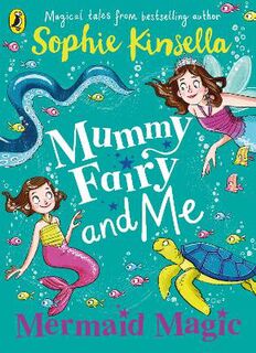 Mummy Fairy and Me #04: Mermaid Magic