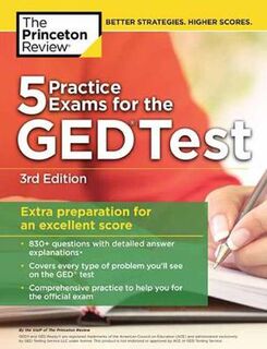 College Test Prep: 5 Practice Exams for the GED Test