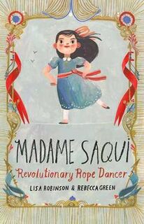 Madame Saqui: Revolutionary Rope Dancer