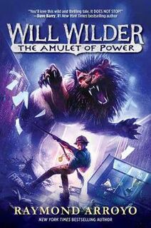 Will Wilder #03: Amulet of Power, The