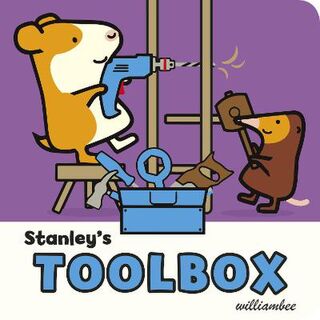 Stanley's Toolbox (Board Book)