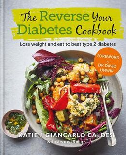 Reverse Your Diabetes Cookbook, The
