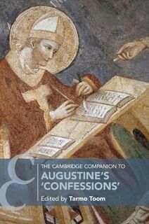 Cambridge Companions to Religion #: The Cambridge Companion to Augustine's Confessions