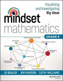 Mindset Mathematics: Mindset Mathematics: Visualizing and Investigating Big Ideas, Grade 8
