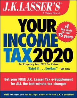 J.K. Lasser's Your Income Tax 2020: For Preparing Your 2019 Tax Return