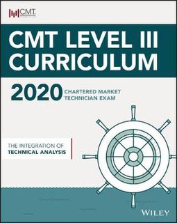 CMT Level III 2020: The Integration of Technical Analysis