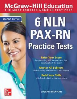 McGraw-Hill Education 6 Nln Pax-RN Practice Tests