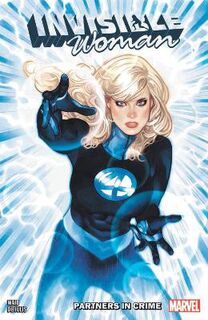 Invisible Woman: Partners In Crime (Graphic Novel)