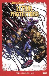 Absolute Carnage: Lethal Protectors (Graphic Novel)