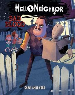 Hello Neighbor #04: Bad Blood