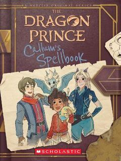 Dragon Prince, The: Callum's Spellbook