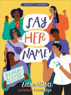 Say Her Name: Poems to Empower (Poetry)