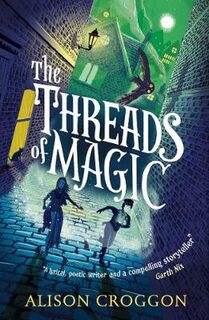Threads of Magic, The