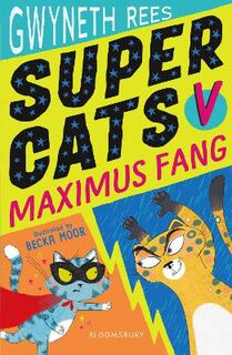Super Cats #02: Super Cats v Maximus Fang