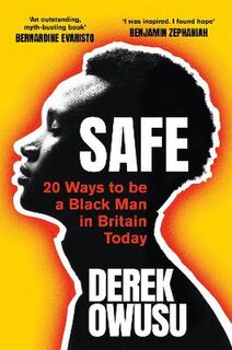 Safe: On Black British Men Reclaiming Space