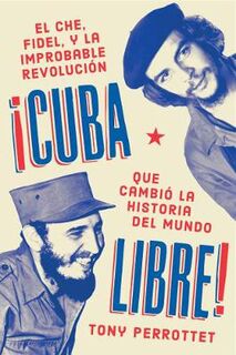 Cuba Libre (Spanish Edition)