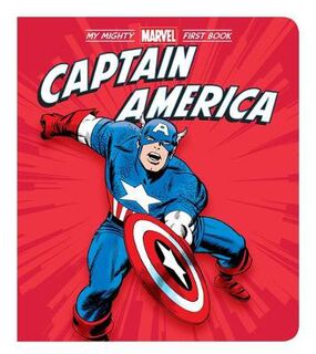 A Mighty Marvel First Book: Captain America: My Mighty Marvel First Book (Gatefold Pages)