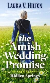 Amish Wedding Promise, The