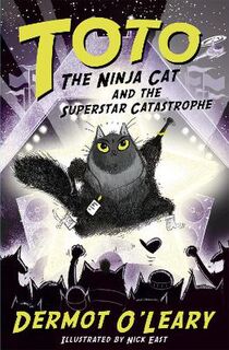 Toto the Ninja Cat #03: Totle the Ninja Cat and the Superstar Catastrophe