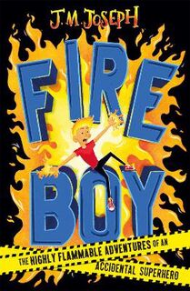 Fire Boy (J M Joseph) #01: Fire Boy
