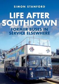 Life After Southdown: Former Buses in Service Elsewhere