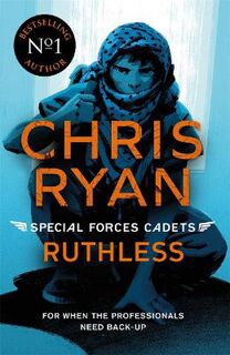Special Forces Cadets #04: Ruthless