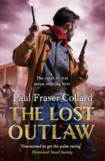 Jack Lark #08: Lost Outlaw, The