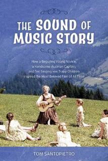 Sound of Music Story, The