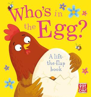 Who's in the Egg? (Lift-the-Flap Board Book)