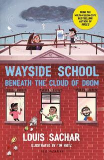 Wayside School: Beneath the Cloud of Doom