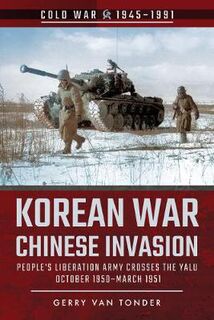 Cold War, 1945-1991: Korean War Chinese Invasion