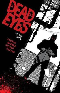 Dead Eyes #: Dead Eyes Volume 01 (Graphic Novel)